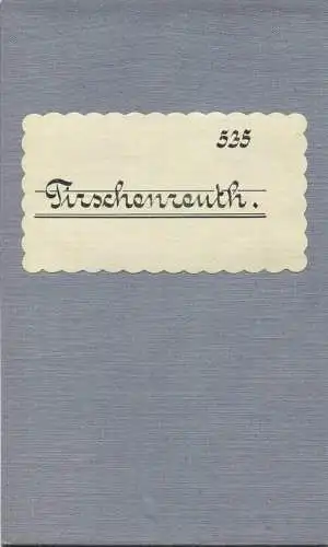Topografische Karte 535 Tirschenreuth - Karte des Deutschen Reiches 1:100'000 33cm x 40cm auf Leinen gezogen - Herausgeg