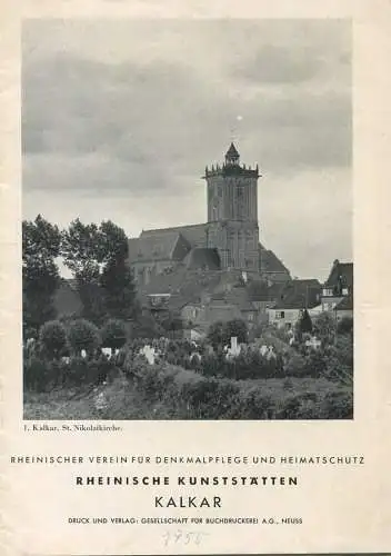 Kalkar - Rheinische Kulturstätten 50 Jahre  - 16 Seiten mit 17 Abbildungen