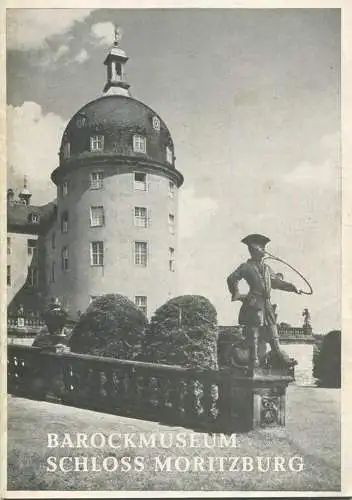 Barockmuseum Schloss Moritzburg 50er Jahre - 24 Seiten mit 10 Abbildungen - Herausgeber: Barockmuseum Schloss Moritzburg
