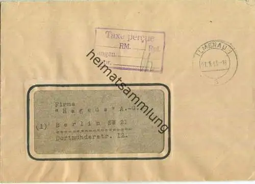 Brief aus Ilmenau 1 vom 01.09.1945 mit 'Taxe percue' vierzeilig G14 in violett und Signum