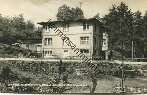 Bad Schandau - Erholungsheim Klement Gottwald - Berghaus - Foto-AK - Verlag Foto Kayser Bad Schandau gel. 1965