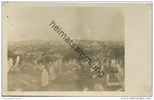 Üsküb - Uesküb - Skopje - Türkischer Friedhof - Foto-AK ca. 1915