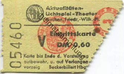Aachen - Aktualitäten-Lichtspiel-Theater Friedrich-Wilhelm-Platz - Eintrittskarte