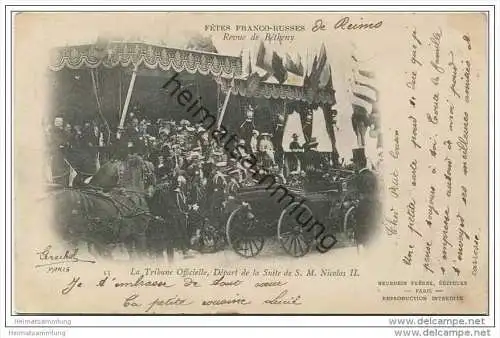 Fetes Franco-Russes - Revue de Betheny - La - Tribune Officielle Depart de la Suite de S. M. Nicolaus II.