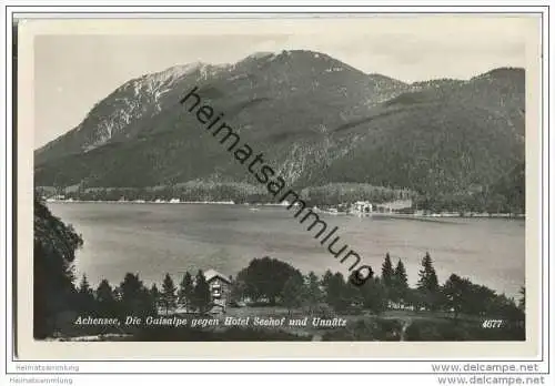 Achensee - Die Gaisalpe gegen Hotel Seehof und Unnütz - Foto-AK