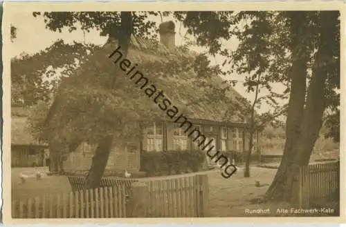 Rundhof - Alte Fachwerk-Kate - Foto-Ansichtskarte - Verlag Foto-Remmer Langballig - Serie Das schöne Angeln