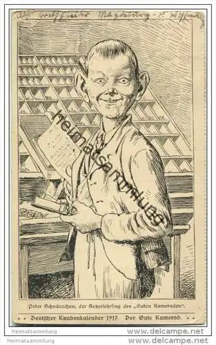 Peter Schnäuzchen der Setzerlehrling des ""Guten Kameraden"" - Deutscher Knabenkalender 1917 Der Gute Kamerad