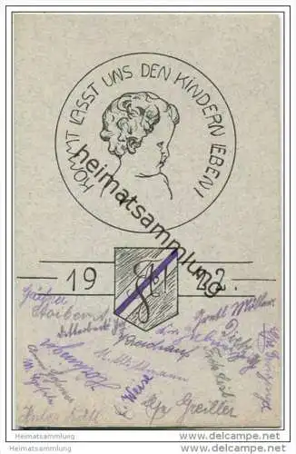 Landshut - Kommt lasst uns den Kindern leben! - Absolvia 1922 - Studentica - diverse Unterschriften