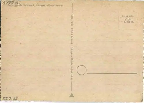 Zonengrenze Helmstedt - Autobahn-Kontrollpunkt - Hans Andres Verlag Hamburg 50er Jahre