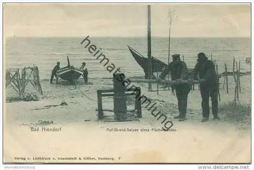 Niendorf - Auf-Strand-Setzen eines Fischerbootes - Verlag Knackstedt &amp; Näther Hamburg ca. 1900