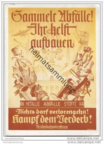 Sammelt Abfälle - Reichsbahndirektion - signiert M. Teschemacher