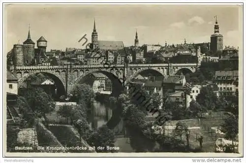 Bautzen - Kronprinzenbrücke - Foto-AK - Verlag E. Wagner Zittau gel. 1934