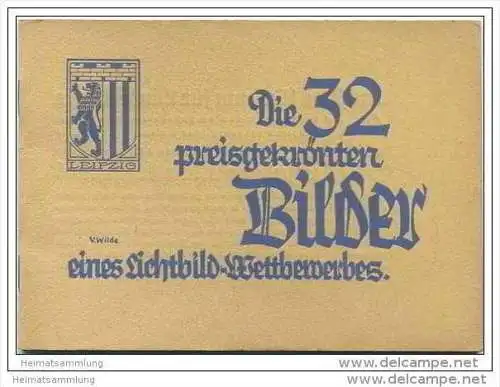 Leipzig 30er Jahre - Die 32 preisgekrönten Bilder eines Lichtbild-Wettbewerbes