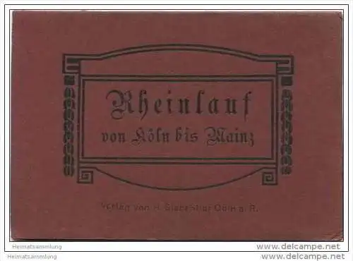 Rheinlauf von Köln bis Mainz 1916 - 17cm x 95cm - beidseitig bedruckt - Verlag H. Siegenhar Cöln