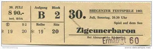 Bregenz - Bregenzer Festspiele 1961 - 30. Juli Zigeunerbaron - Spiel auf dem See - Eintrittskarte