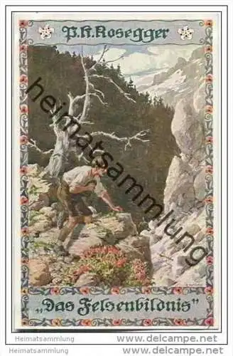 P. K. Rosegger - Ernst Kutzer - Das Felsenbildnis - Bund der Deutschen in Böhmen Nr. 276