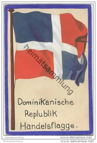 Dominikanische Republik - Handels Flagge - keine Ansichtskarte&nbsp; Grösse ca. 14 X 9 cm etwa 1920 handgemalt