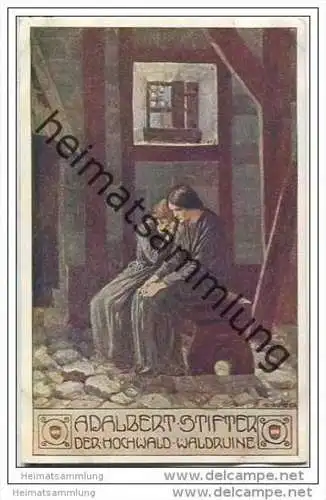 Adalbert Stifter - Ernst Kutzer - Der Hochwald - Waldruine - Ostmark - Bund deutscher Österreicher Nr. 99