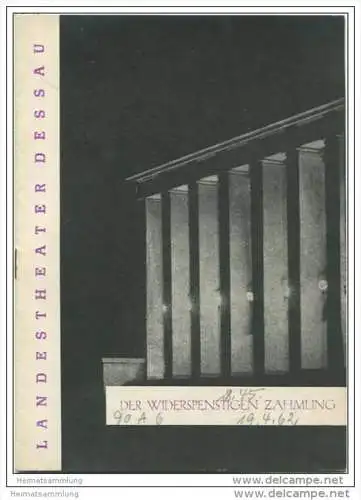 Landestheater Dessau - Spielzeit 1962 Nummer 9 - Der Widerspenstigen Zähmung von William Shakespeare - Walter Martin