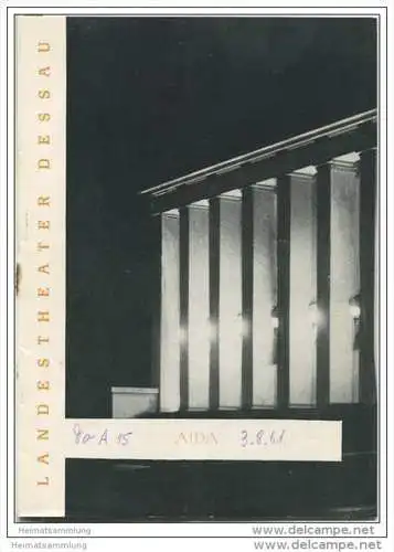 Landestheater Dessau - Spielzeit 1961 Nummer 32 - AIDA von Guiseppe Verdi - Hubertus Küper - Elonore Reimers