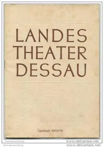 Landestheater Dessau - Spielzeit 1951/52 Nummer 1 - Programmheft Don Giovanni von Wolfgang Amadeus Mozart - Toni Weiler