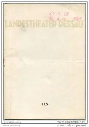 Landestheater Dessau - Spielzeit 1957/58 Nummer 15 - Programmheft Sly von Ermanno Wolf Ferrari - Oscar Schimoneck