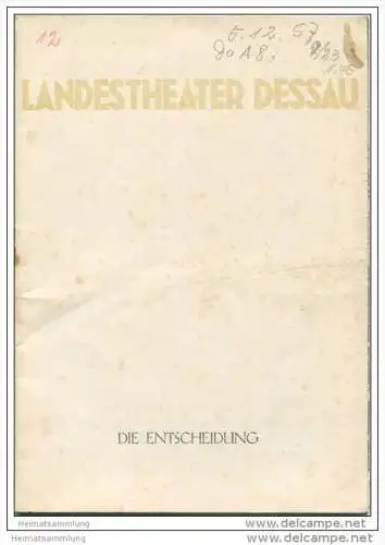 Landestheater Dessau - Spielzeit 1957/58 Nummer 11 - Programmheft Die Entscheidung von Konstantin A. Trnjow