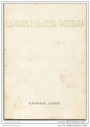 Landestheater Dessau - Spielzeit 1957/58 Nummer 22 - Programmheft General Landt von Hedda Zinner - Peter Kühle