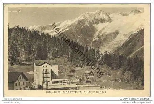 Hotel du Col des Montets et le Glacier du Tour