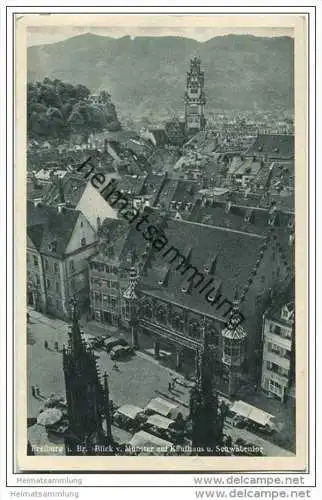 Freiburg - Blick vom Münster auf Kaufhaus und Schwabentor - Badenfrankatur