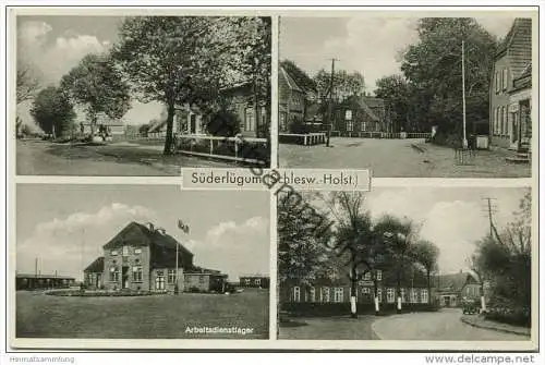 Süderlügum - Arbeitsdienstlager - Strassenansichten - Verlag Otto &amp; Segieth Kiel - Posthilfstellenstempel: Braderup