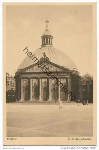 Berlin-Mitte - St. Hedwigs-Baslilika - Goldiner-Verlag Berlin 30er Jahre