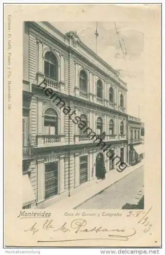 Montevideo - Casa de Correos y Telegrafos - Editores C. Galli Franco y Cia Montevideo 756 gel. 1903