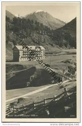 Hotel Vent im Oetztal - Foto-AK - Verlag Much Heiss Innsbruck 40er Jahre