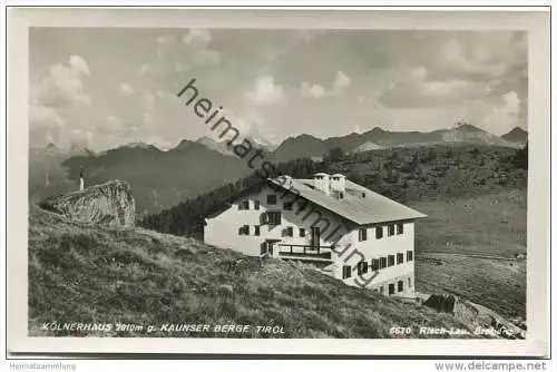 Kölnerhaus - Kaunser Berge - Foto-AK - Verlag Photo Risch-Lau Bregenz