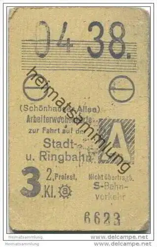 Berlin S-Bahn Fahrkarte - Arbeiterwochenkarte 04. 1938 - (Schönhauser Allee) Stadt- und Ringbahn - 3. Klasse
