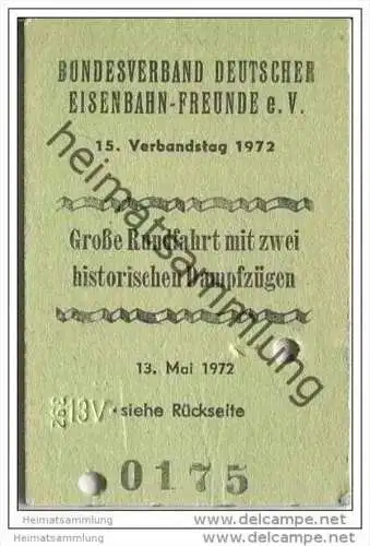Bundesverband Deutscher Eisenbahn-Freunde e. V. - Grosse Rundfahrt mit zwei historischen Dampfzügen - Fahrkarte 1972