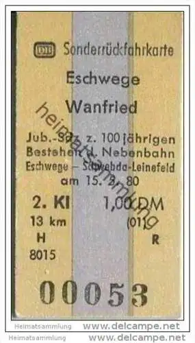 Sonderrrückfahrkarte - Eschwege Wanfried - Sonderzug zum 100jährigen Bestehen der Nebenbahn Eschwege Schwebda Leinefeld