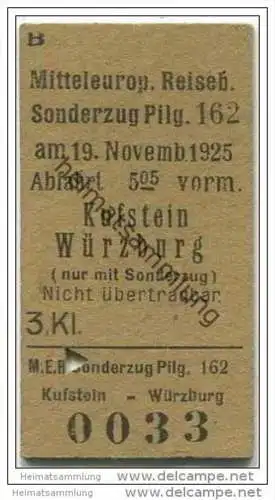 Mitteleuropäisches Reisebüro - Sonderzug Pilg. 162 am 19. November 1925 Kufstein Würzburg 3. Klasse