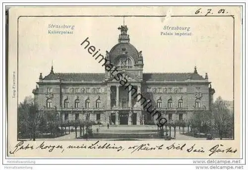 Strasbourg - Strassburg - Kaiserpalast - Palais Imperial