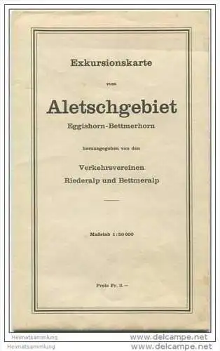 Exkursionskarte vom Aletschgebiet - Herausgegeben von den Verkehrsvereinen Riederalp und Bettmeralp 1961 - 1:50 000