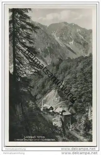 Loiblpass - Grenze Deutschland-Südslavien - Foto-AK 1939