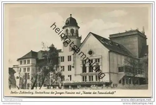 Berlin-Lichtenberg - Zentralhaus der Jungen Pioniere - Theater der Freundschaft - Foto-AK 1949