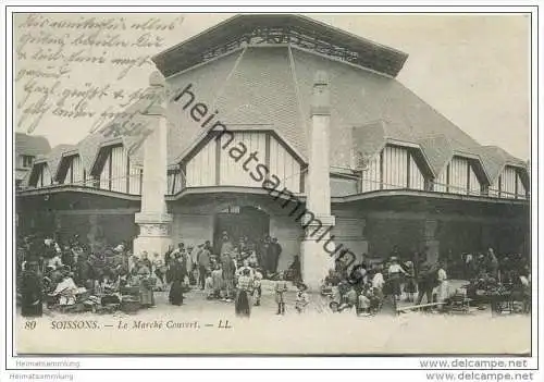 Soissons - Le Marche Couvert - Feldpost