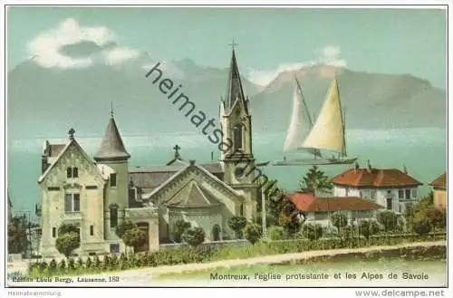 Montreux - L'eglise protestante et les Alpes de Savoie - Verlag Louis Burgy Lausanne