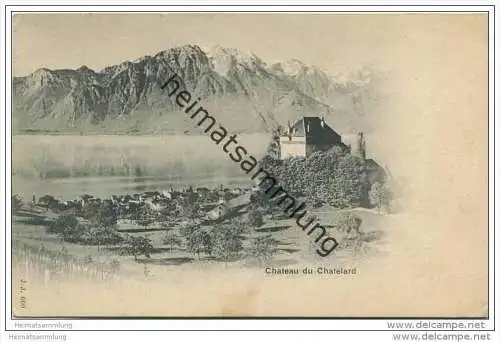 Chateau du Chatelard ca. 1900