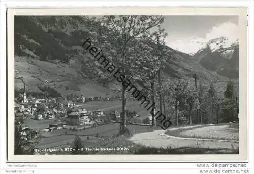 5630 Bad Hofgastein 870m mit Tischlerkarkees - Foto-AK 1942