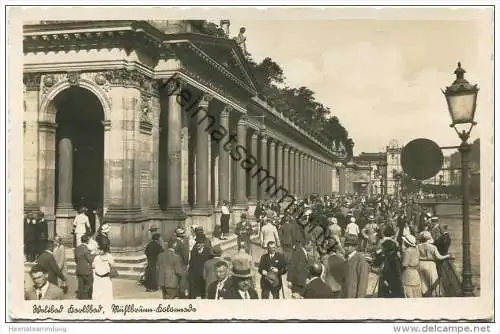 Karlsbad - Mühlbrunn-Kolonnade - Foto-AK - LESPIKA Spiegel-Verlag gel. 1941