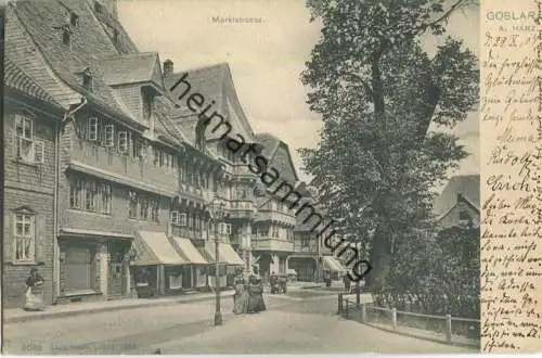 Goslar - Marktstrasse - Verlag Louis Glaser Leipzig