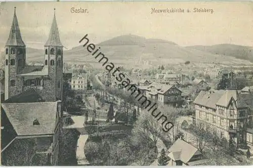 Goslar - Neuwerkskirche und Steinberg - Verlag Louis Koch Halberstadt
